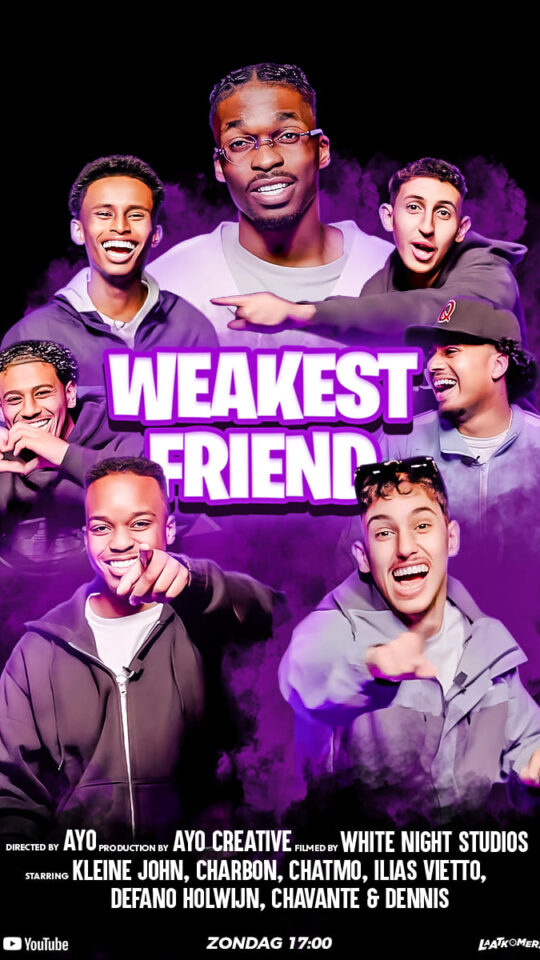Laatkomers Weakest friend